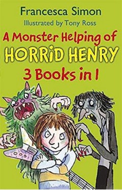A Monster Helping of Horrid Henry